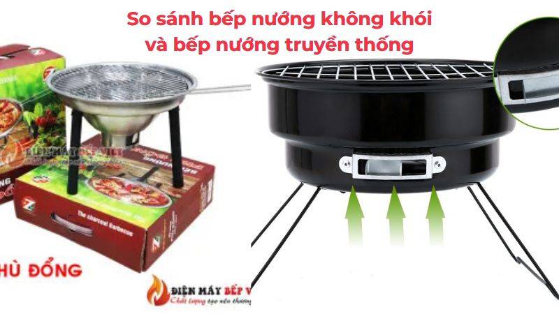 so sánh bếp nướng không khói và bếp nướng truyền thống